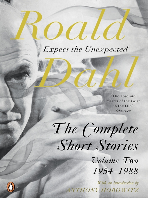 Title details for The Complete Short Stories by Roald Dahl - Wait list